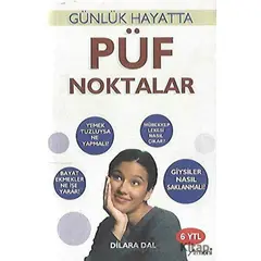 Günlük Hayatta Püf Noktalar - Dilara Dal - Armoni Yayıncılık