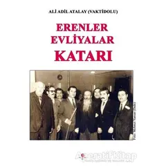 Erenler Evliyalar Katarı - Ali Adil Atalay Vaktidolu - Can Yayınları (Ali Adil Atalay)