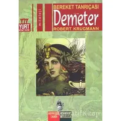 Bereket Tanrıçası Demeter - Robert Krugmann - Yurt Kitap Yayın