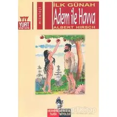 İlk Günah Adem ile Havva - Albert Hirsch - Yurt Kitap Yayın