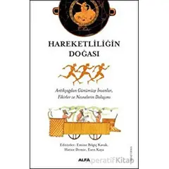 Hareketliliğin Doğası - Kolektif - Alfa Yayınları