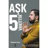 Aşk 5 Vakittir - Mehmet Yıldız - Timaş Yayınları