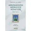 Müslümanlığın Medeniyete Hizmetleri - 2 - Tahirül Mevlevi - Erkam Yayınları