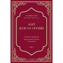 Safi Kur’an Tefsiri - Feyzu’l-Kaşani - İmam Rıza Dergahı Yayınları