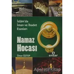 Namaz Hocası - Ömer Öztop - Ensar Neşriyat