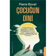 Çocuğun Dini - Pierre Bovet - Dorlion Yayınları