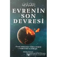 Evrenin Son Devresi (2 Cilt Takım) - Musa Özdağ - Altınordu Yayınları
