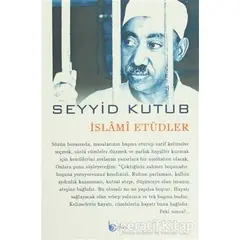 İslami Etüdler - Seyyid Kutub - Beka Yayınları