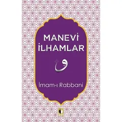 Manevi İlhamlar - İmam-ı Rabbani - Ehil Yayınları