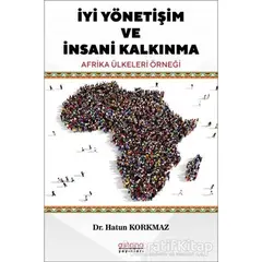 İyi Yönetişim ve İnsani Kalkınma - Hatun Korkmaz - Astana Yayınları