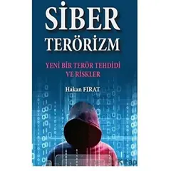 Siber Terörizm - Hakan Fırat - Türk İdari Araştırmaları Vakfı