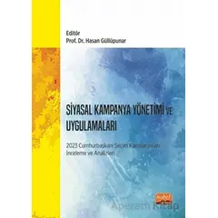 Siyasal Kampanya Yönetimi ve Uygulamaları - Hasan Güllüpunar - Nobel Bilimsel Eserler