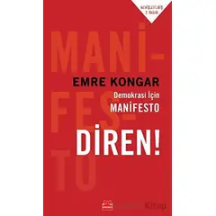 Demokrasi İçin Manifesto - Diren! - Emre Kongar - Kırmızı Kedi Yayınevi