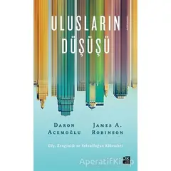 Ulusların Düşüşü - Daron Acemoğlu - Doğan Kitap