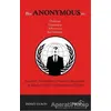 Biz Anonymousuz Ordayız, Unutmayız, Affetmeyiz, Bizi Bekleyin - Parmy Olson - Paloma Yayınevi