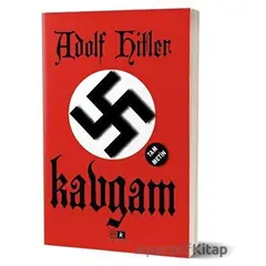 Kavgam (Tam Metin) - Adolf Hitler - Mirhan Kitap