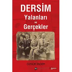 Dersim Yalanları ve Gerçekler - Özgür Erdem - İleri Yayınları