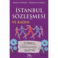 İstanbul Sözleşmesi ve Kadın - Ergün Poyraz - Sarmal Kitabevi