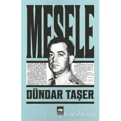 Mesele - Dündar Taşer - Ötüken Neşriyat