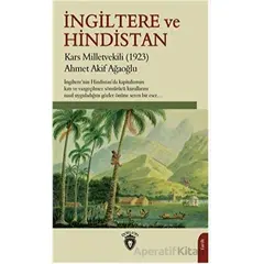 İngiltere Ve Hindistan - Ahmet Akif Ağaoğlu - Dorlion Yayınları