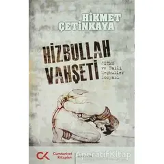 Hizbullah Vahşeti - Hikmet Çetinkaya - Cumhuriyet Kitapları