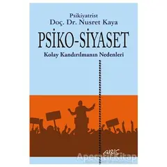 Psiko-Siyaset - Nusret Kaya - Abis Yayıncılık