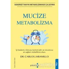 Mucize Metabolizma - Carlos Jaramillo - Yakamoz Yayınevi