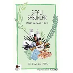 Şifalı Sabunlar - Didem Karabaş - Cezve Kitap