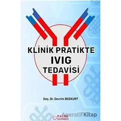 Klinik Pratikte IVIG Tedavisi - Devrim Bozkurt - Palme Yayıncılık