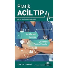 Pratik Acil Tıp - Kenan Ahmet Türkdoğan - EMA Tıp Kitabevi