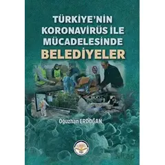Türkiye’nin Koronavirüs ile Mücadelesinde Belediyeler