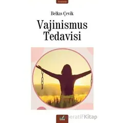 Vajinismus Tedavisi - Belkıs Çevik - İzan Yayıncılık