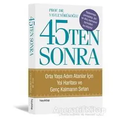 45Ten Sonra - Yavuz Yörükoğlu - Hayykitap