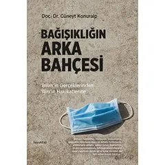 Bağışıklığın Arka Bahçesi - Cüneyt Konuralp - Hayykitap