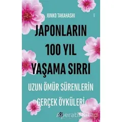 Japonların 100 Yıl Yaşama Sırrı - Junko Takahashi - Doğan Novus