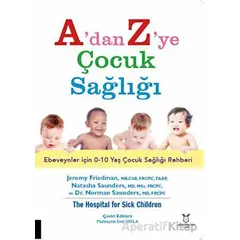 A’dan Z’ye Çocuk Sağlığı - Kolektif - Akademisyen Kitabevi