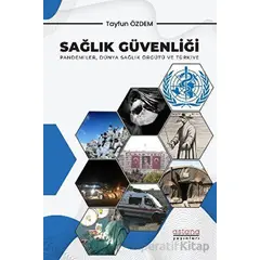 Sağlık Güvenliği - Tayfun Özdem - Astana Yayınları