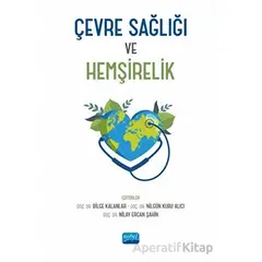 Çevre Sağlığı ve Hemşirelik - Kolektif - Nobel Akademik Yayıncılık