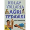 Kolay Yollarla Ağrı Tedavisi - Chris McLaughlin - Arkadaş Yayınları