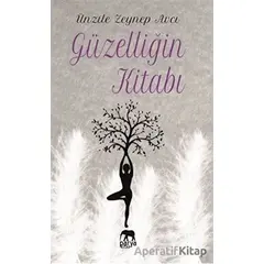 Güzelliğin Kitabı - Ünzile Zeynep Avcı - Parya Kitap