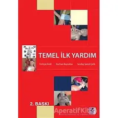 Temel İlk Yardım - Nurhan Bayraktar - Efil Yayınevi