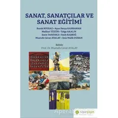 Sanat, Sanatçılar ve Sanat Eğitimi - Mustafa Cevat Atalay - Hiperlink Yayınları