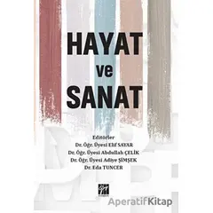 Hayat ve Sanat - Kolektif - Gazi Kitabevi