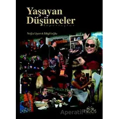 Yaşayan Düşünceler - Nejla Uyanık Bilgilioğlu - Pagos Yayınları