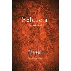 Seleucia Sayı XIII-2023 - Kolektif - Bilgin Kültür Sanat Yayınları