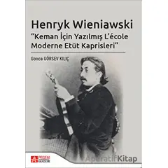 Henryk Wieniawski - Keman İçin Yazılmış L’ecole Moderne Etüt Kaprisleri