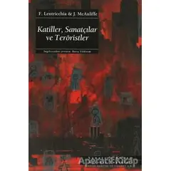 Katiller, Sanatçılar ve Teröristler - F. Lentricchia - Ayrıntı Yayınları