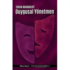 Duygusal Yönetmen - Tufan Karabulut - Mitos Boyut Yayınları