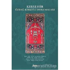 Kırşehir Özbağ Kirkitli Dokumaları - Sema Etikan - Gece Kitaplığı