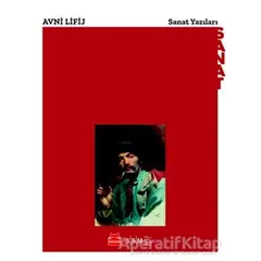 Sanat Yazıları - Avni Lifij - Kırmızı Kedi Yayınevi